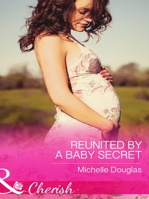 cover image of Reunited by a Baby Secret